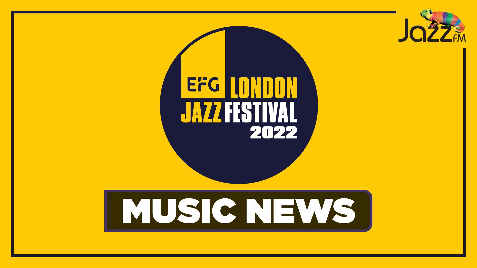 EFG London Jazz Festival 2022 Full lineup revealed